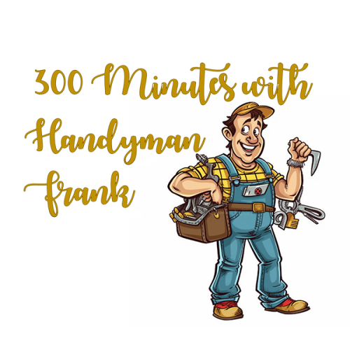 300 Minutes with Handyman Frank